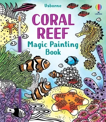 Koralový útes Magic Painting Book - Coral Reef Magic Painting Book