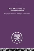 Max Weber a jeho súčasníci - Max Weber and His Contempories