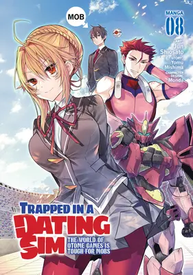 V pasci zoznamovacích simulátorov: Svet otome hier je pre mobov ťažký (Manga) Vol. 8 - Trapped in a Dating Sim: The World of Otome Games Is Tough for Mobs (Manga) Vol. 8