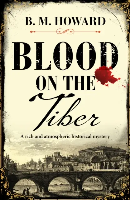 Krv na Tiberi - bohatá a atmosférická historická záhada - Blood on the Tiber - A rich and atmospheric historical mystery