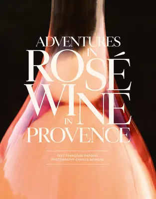 Dobrodružstvo vína Ros v Provence - Adventures in Ros Wine in Provence