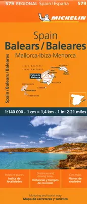 Michelin Španielsko: Baleárske ostrovy Mapa 579: (Mallorca, Ibiza, Menorca) - Michelin Spain: Balearic Islands Map 579: (Mallorca, Ibiza, Menorca)