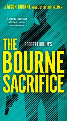 Robert Ludlum: Bourneova obeť - Robert Ludlum's The Bourne Sacrifice