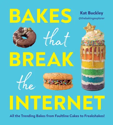 Pečivo, ktoré láme internet: Všetky trendové koláče od Faultline Cakes po Freakshakes! - Bakes That Break the Internet: All the Trending Bakes from Faultline Cakes to Freakshakes!