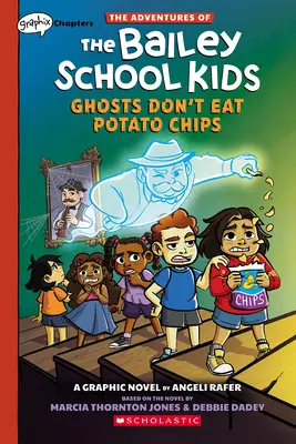 Duchovia nejedia zemiakové lupienky: (Dobrodružstvá detí z Baileyho školy č. 3) - Ghosts Don't Eat Potato Chips: A Graphix Chapters Book (the Adventures of the Bailey School Kids #3)