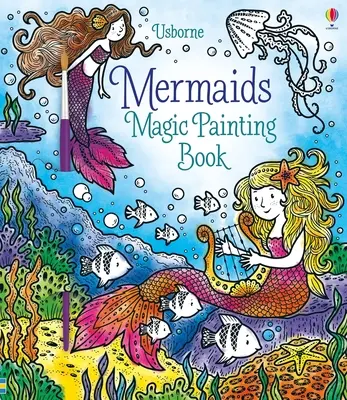 Morské panny Magické maľovanie Kniha - Mermaids Magic Painting Book