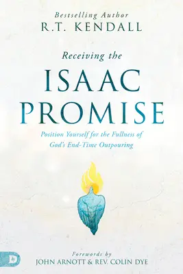 Prijatie zasľúbenia Izáka: Pripravte sa na plnosť Božieho vyliatia na konci času - Receiving the Isaac Promise: Position Yourself for the Fullness of God's End-Time Outpouring