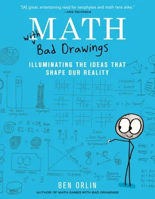 Matematika so zlými kresbami: Kreslenie s kreslením: ako sa naučiť kresliť: prečo kresliť s kreslením? - Math with Bad Drawings: Illuminating the Ideas That Shape Our Reality