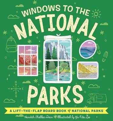 Okná do národných parkov: Vydanie: Okná do národných parkov Severnej Ameriky. 2. vydanie: A Lift-The-Flap Board Book of North American National Parks - Windows to the National Parks: A Lift-The-Flap Board Book of North American National Parks