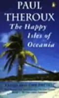 Šťastné ostrovy Oceánie - Pádlovanie po Tichom oceáne - Happy Isles of Oceania - Paddling the Pacific
