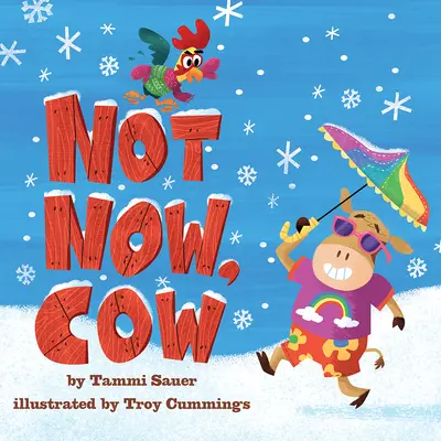 Nie teraz, krava - Not Now, Cow