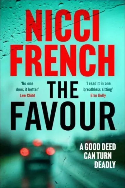 Favour - nový strhujúci triler od autora, ktorý „patrí k špičke britského psychologického napätia“ (Observer) - Favour - The gripping new thriller from an author 'at the top of British psychological suspense writing' (Observer)