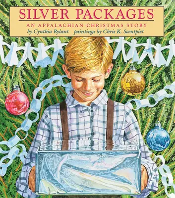 Strieborné balíčky: Vianočný príbeh z Apalačských ostrovov - Silver Packages: An Appalachian Christmas Story