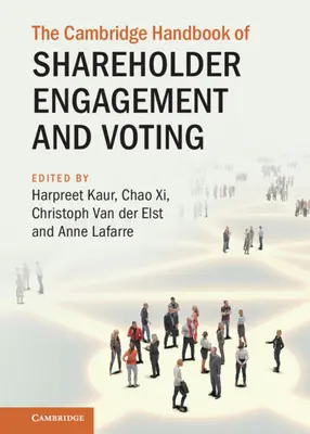 Cambridge Handbook of Shareholder Engagement and Voting (Cambridgeská príručka o zapojení akcionárov a hlasovaní) - The Cambridge Handbook of Shareholder Engagement and Voting
