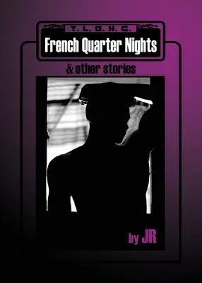 French Quarter Nights & Other Stories (Noci vo francúzskej štvrti a iné príbehy) - French Quarter Nights & Other Stories