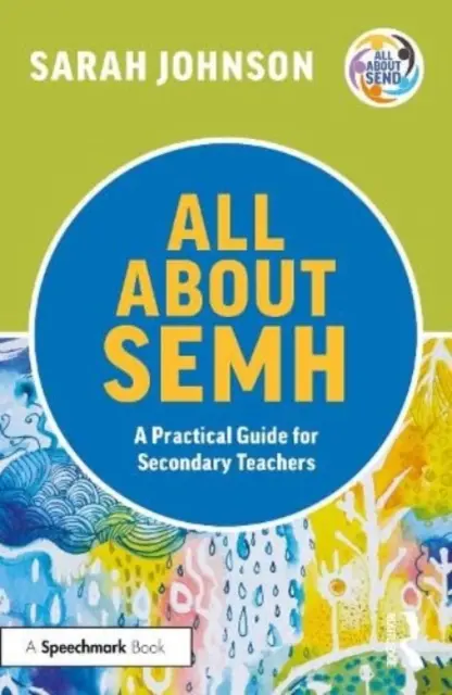 Všetko o Semhovi: Praktická príručka pre učiteľov stredných škôl - All about Semh: A Practical Guide for Secondary Teachers