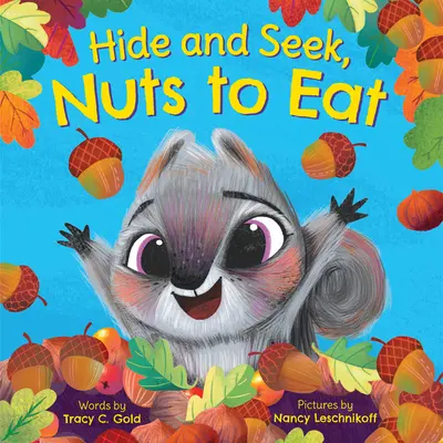 Schovávačka, oriešky na jedenie - Hide and Seek, Nuts to Eat