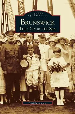 Brunswick: Mesto pri mori - Brunswick: The City by the Sea