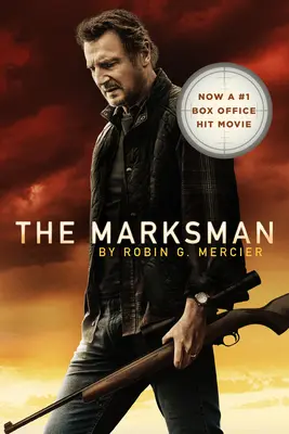 Marksman - The Marksman