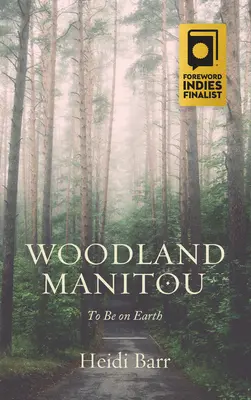 Lesný Manitou - Woodland Manitou