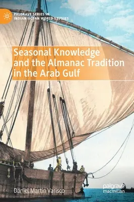 Sezónne znalosti a tradícia almanachov v Arabskom zálive - Seasonal Knowledge and the Almanac Tradition in the Arab Gulf