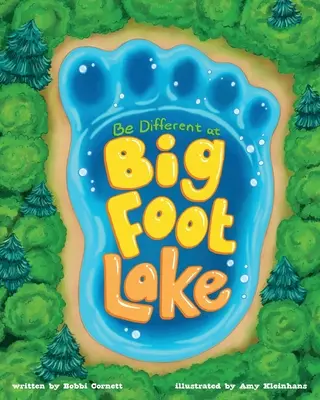 Buď iný pri jazere Bigfoot - Be Different at Bigfoot Lake