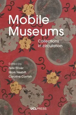 Mobilné múzeá: Zbierky v obehu - Mobile Museums: Collections in circulation