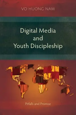 Digitálne médiá a učeníctvo mládeže: Úskalia a prísľuby - Digital Media and Youth Discipleship: Pitfalls and Promise