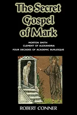 Tajné Markovo evanjelium - The Secret Gospel of Mark
