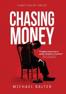 Honba za peniazmi - Chasing Money