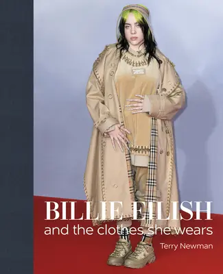 Billie Eilish: A šaty, ktoré nosí - Billie Eilish: And the Clothes She Wears