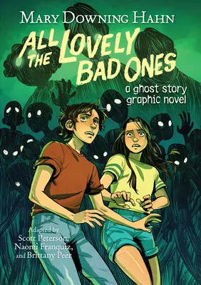 Všetci krásni zlí Graphic Novel: All the Lovely Bad Ones Graphic Novel: A Ghost Story Graphic Novel - All the Lovely Bad Ones Graphic Novel: A Ghost Story Graphic Novel