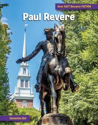 Paul Revere: Mýtus sa stal mýtom - Paul Revere: The Making of a Myth