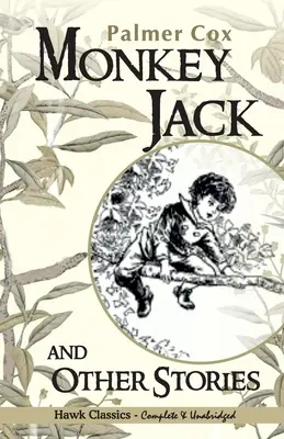 Opičiak Jack a iné príbehy - Monkey Jack and Other Stories