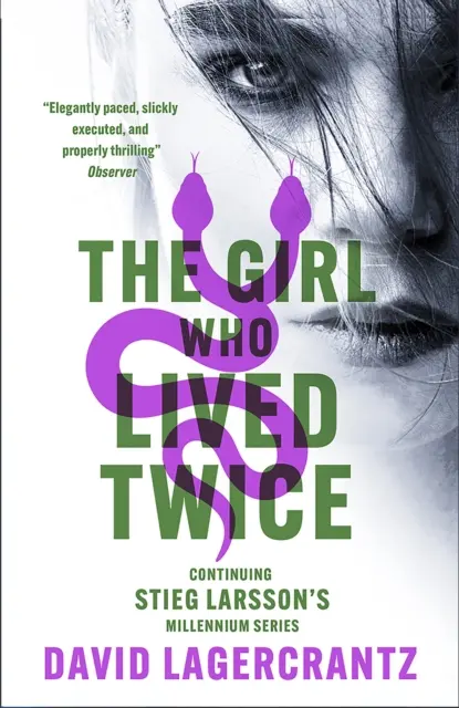 Dievča, ktoré žilo dvakrát - nový napínavý príbeh o tetovaní draka - Girl Who Lived Twice - A Thrilling New Dragon Tattoo Story