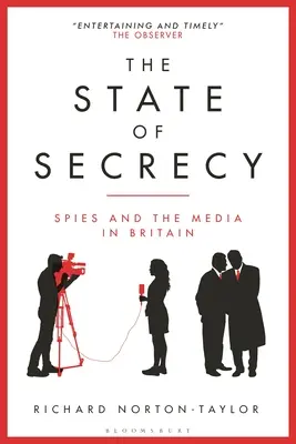 Stav utajenia: Špióni a médiá v Británii - The State of Secrecy: Spies and the Media in Britain