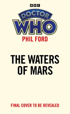 Doktor Who: Vody Marsu (Target Collection) - Doctor Who: The Water's of Mars (Target Collection)