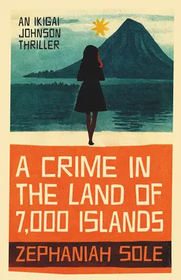 Zločin v krajine 7000 ostrovov - A Crime in the Land of 7,000 Isands