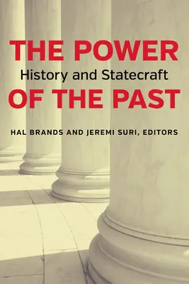 Moc minulosti: história a štátnictvo - The Power of the Past: History and Statecraft