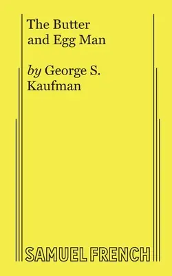 Muž s maslom a vajcami - The Butter and Egg Man