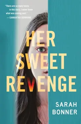 Jej sladká pomsta - Her Sweet Revenge