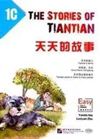Príbehy z Tiantianu 1C: Sprievodca k čítanke Jednoduché kroky k čínštine - Stories of Tiantian 1C: Companion readers of Easy Steps to Chinese