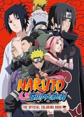 Naruto Shippuden: Oficiálne maľovanky - Naruto Shippuden: The Official Coloring Book