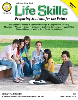 Životné zručnosti, 5. - 8. ročník: Príprava žiakov na budúcnosť - Life Skills, Grades 5 - 8: Preparing Students for the Future