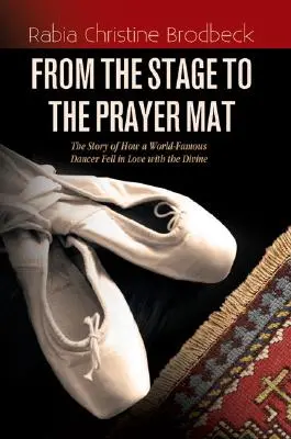 Z javiska na modlitebnú podložku - From the Stage to the Prayer Mat