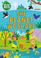 WE GO ECO: Planéta, o ktorú sa delíme - WE GO ECO: The Planet We Share