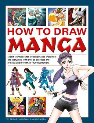 Ako kresliť mangu: Odborné techniky na tvorbu postáv a príbehov v mange s viac ako 85 cvičeniami a projektmi a viac ako 100 úlohami - How to Draw Manga: Expert Techniques for Creating Manga Characters and Storylines, with Over 85 Exercises and Projects, and More Than 100