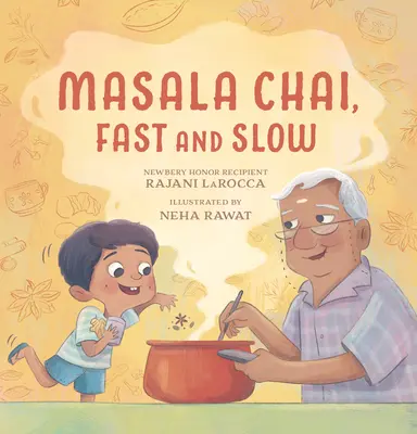 Masala Chai, rýchlo a pomaly - Masala Chai, Fast and Slow