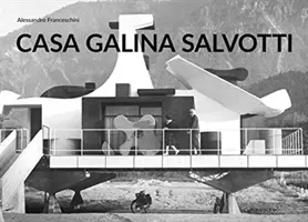 Čas a architektúra - Casa Galina Giovanni Leo Salvotti - Time and Architecture - Casa Galina by Giovanni Leo Salvotti