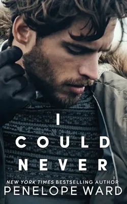 Nikdy by som nemohol - I Could Never